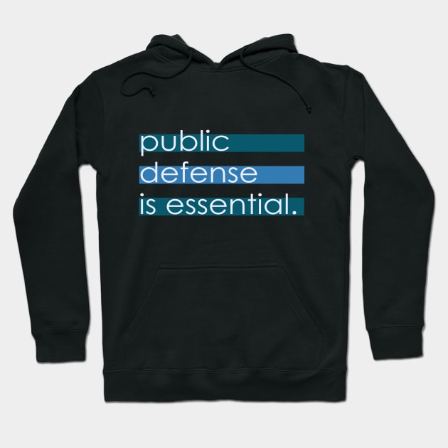 Public Defense is Essential Hoodie by ericamhf86